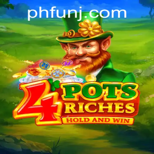 Discover the Exciting World of 4potsriches: A Thrilling Gaming Experience with a Touch of PH Fun