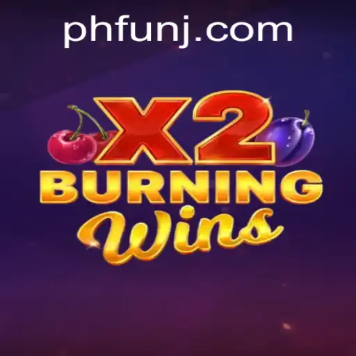 Discover the Thrilling World of BurningWinsX2: A Game for Endless PH Fun