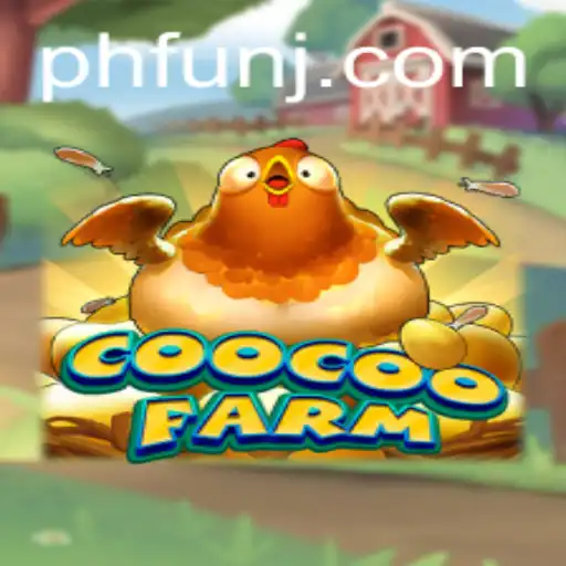 CooCooFarm: Unleashing PH Fun in Virtual Farming Adventures