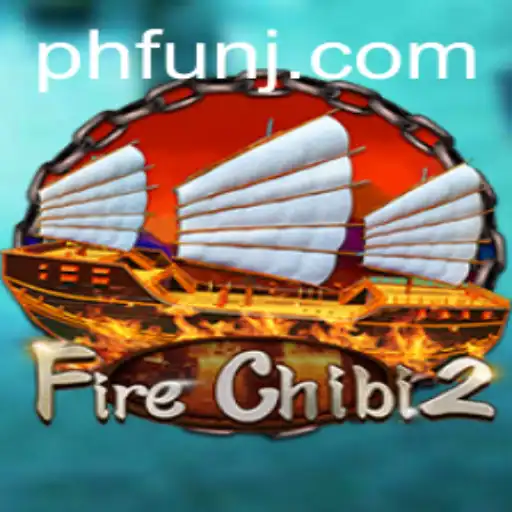 Explore the Thrilling World of FireChibi2: A Fusion of Adventure and Fun