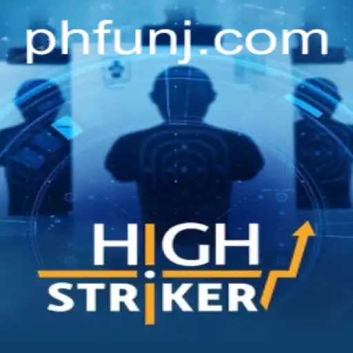 HighStriker A Game of Skill and Fun