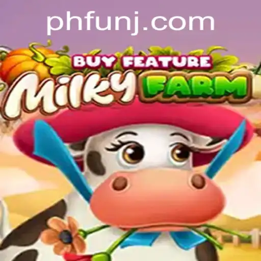 Exploring the Exciting World of MilkyFarmBuyFeature: A PH Fun Adventure
