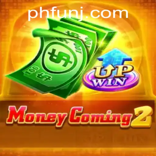 MoneyComing2: Experience the Thrill of 'PH Fun'