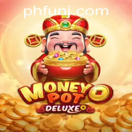 Experience the Thrill: MoneyPotDELUXE - The Ultimate Gaming Adventure