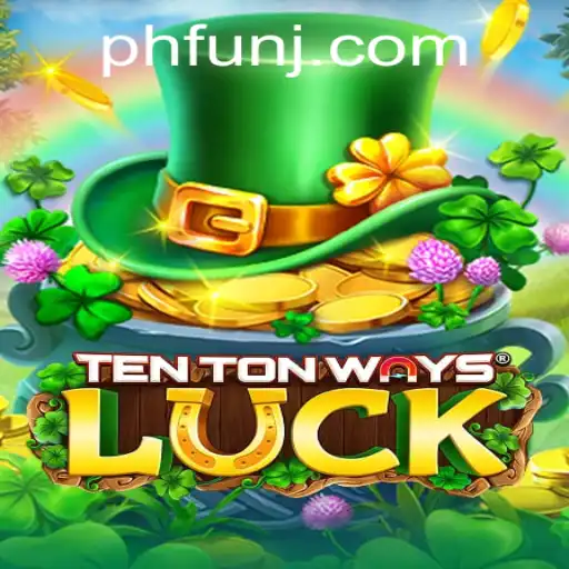 Exploring TenTonWaysLuck: A Fun and Engaging Experience in the World of Gaming