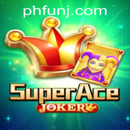 SuperAceJoker: A New Era in Ph Fun Gaming