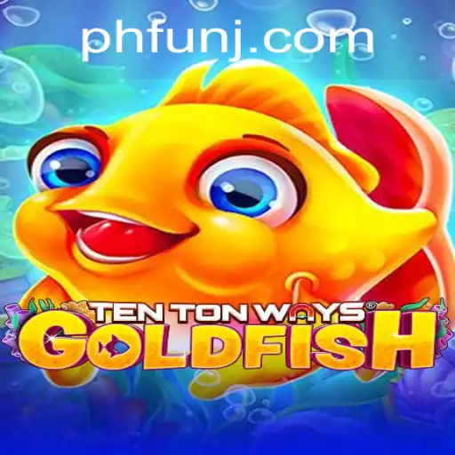 TenTonWaysGoldfish: Dive into a World of Gaming Fun